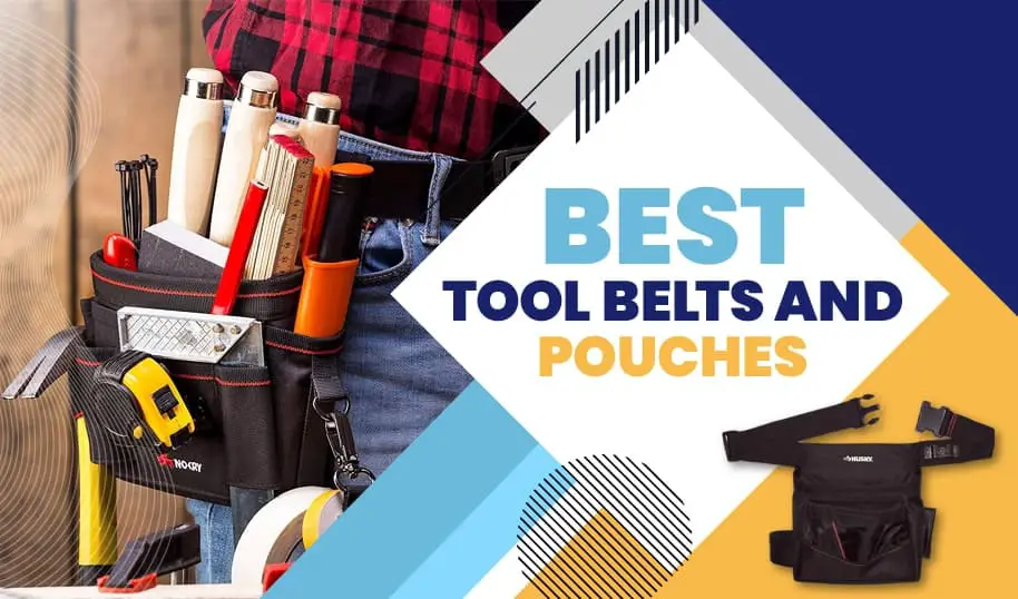 Best Tool Pouches For Electricians