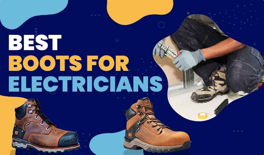 7 Best Electrician Boots
